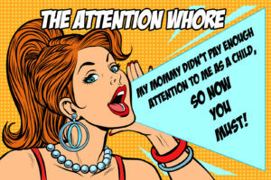 Who causes more problems in dating: Attention whores or the top 20% of males?