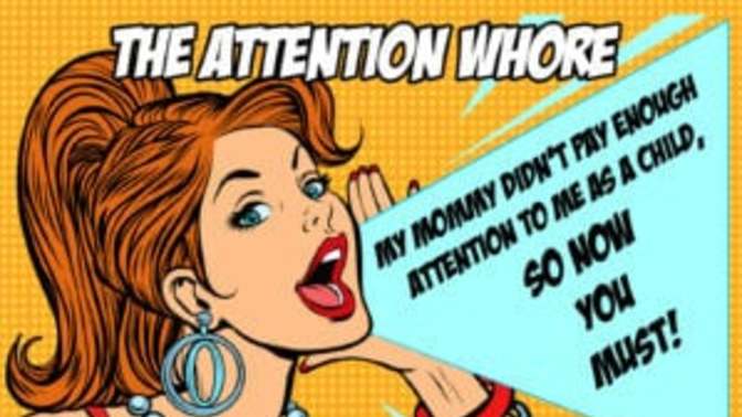 Who causes more problems in dating: Attention whores or the top 20% of males?