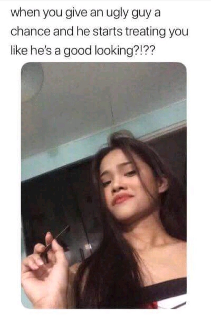 If no girl has ever complimented my looks as cute or handsome then that means I am ugly?