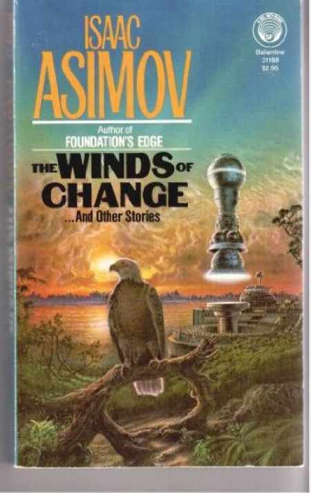 First 1983 paperback edition of "The Winds of Change And Other Stories"