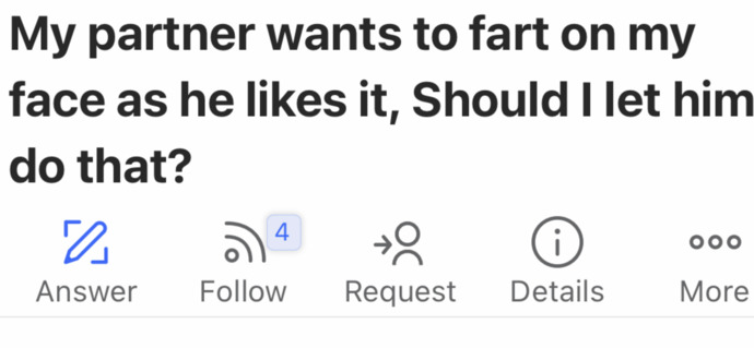 Would you let your partner fart on you if they wanted to?