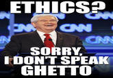 Is Newt Gingrich the most dumbest person on the planet (dumber that Trump)?