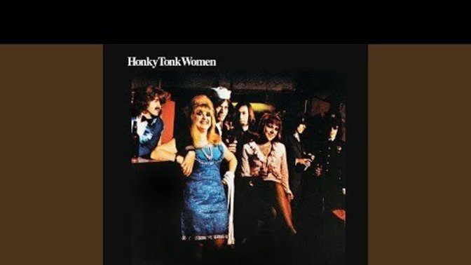 Thoughts on this song: Honky Tonk Women by The Rolling Stones?