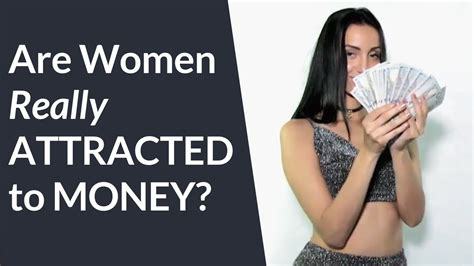 Is it right or wrong for women to want our money?