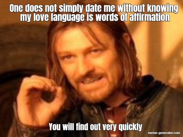 What is your love language? How do you show your S/o you love them?