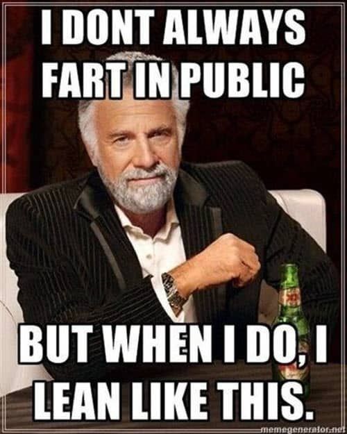 Ladies do you move your body to one side when you fart?