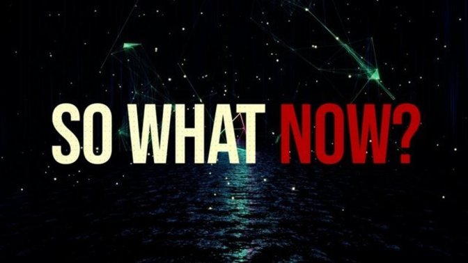 Simple Question... So What Now?
