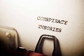 Do you believe in any conspiracy theories (no judgement)?
