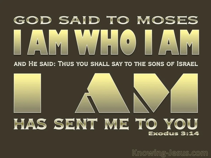 Exodus 3:14. What does it mean?
