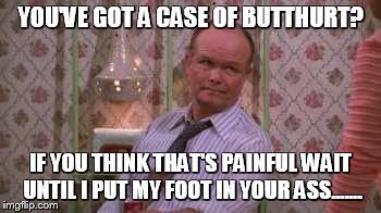 Red Foreman!! My Hero!!