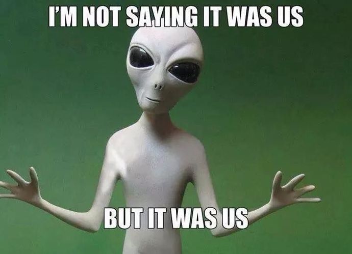 If your SO was 100% convinced with no changing their mind they were abducted by Aliens, would you believe them?