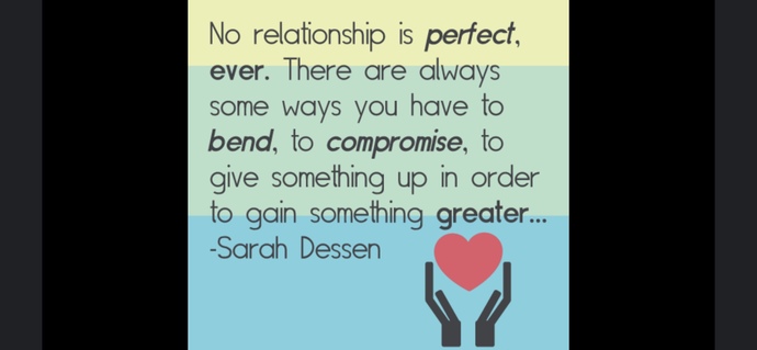 What are your thoughts on compromises or sacrifices within relationships?