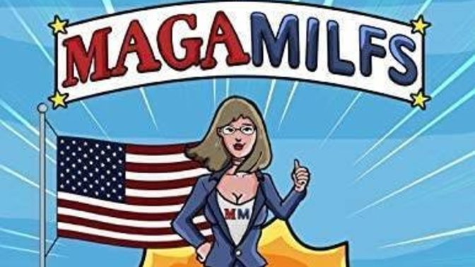 Girls, Why aren't you a MAGA milf ladies?
