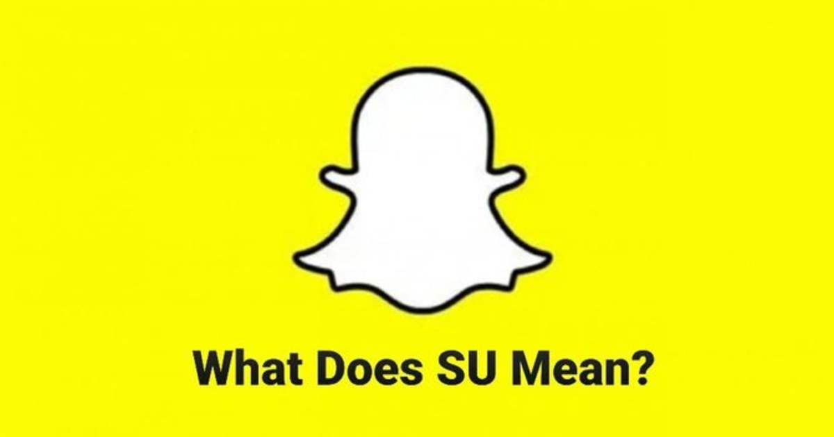 What does SU mean on Snapchat? GirlsAskGuys