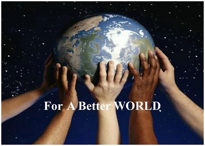 What are you doing to make the world a better place for all?