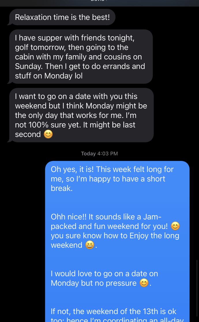 Did I respond appropriately to his text regarding a date?