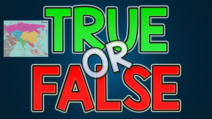 True or False - ASIA?