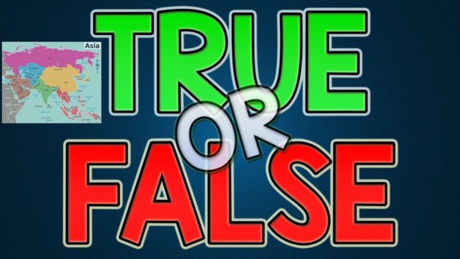 True or False - ASIA?