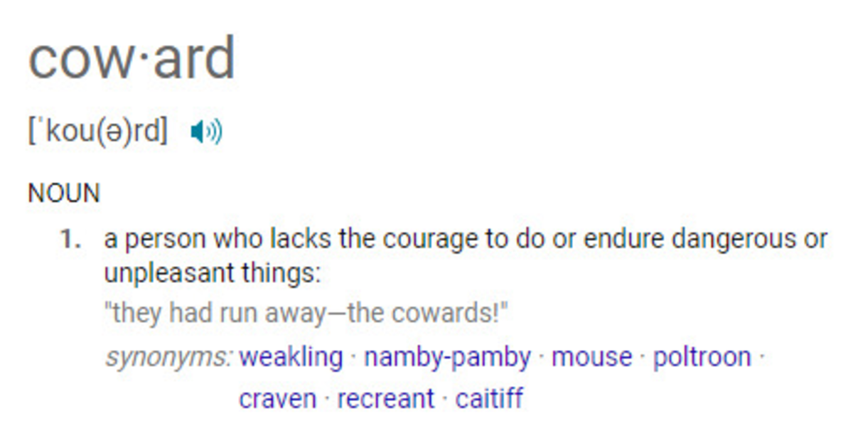 Did you know the dictionary definition of a Coward? GirlsAskGuys