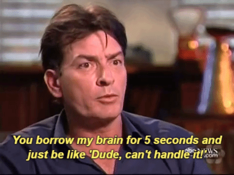 One thing me and Charlie Sheen have in common.