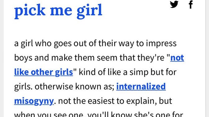Do you know what a 'pick me girl' is? Have you known any in your life?