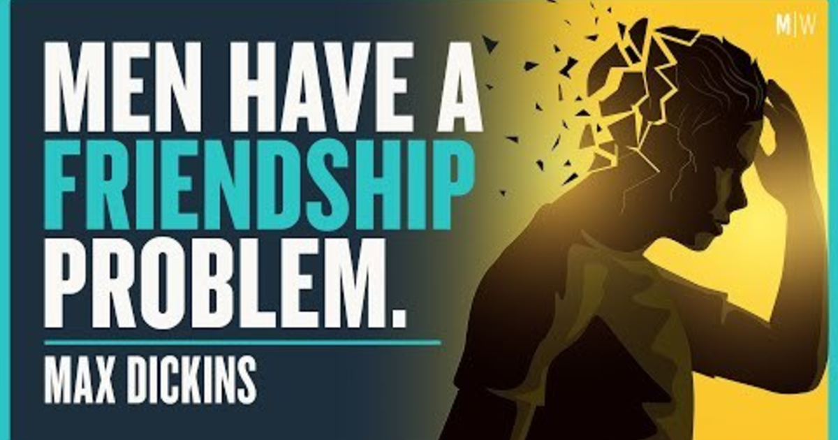Do you agree that men do a poor job in maintaining their friendship ...