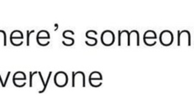 Is it true that there’s someone out there for everyone? Do you believe that there’s someone out there for you?