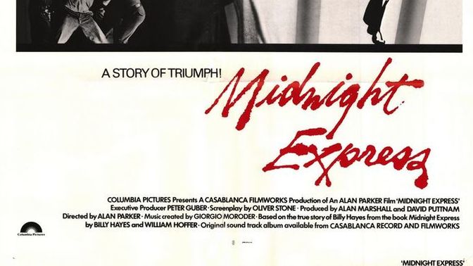 Have you ever watched the movie Midnight Express?