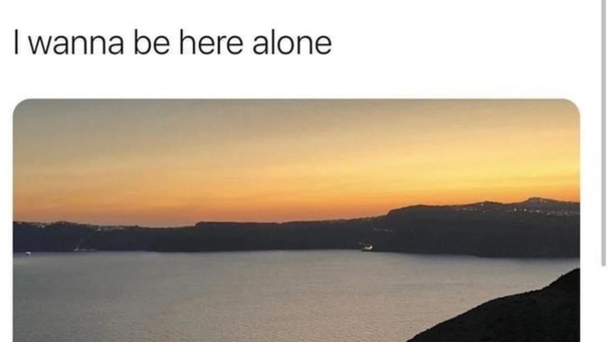 Are there times you just want to be alone, away from people and just be at peace?