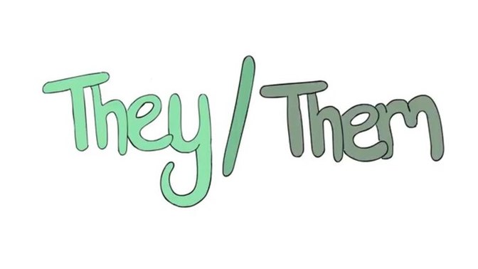 If someone has Them/They pronouns, Can you still call them by the name they go by?