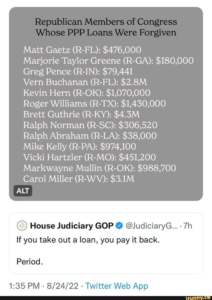 How Hypocritical are Repubs b*tching about loan forgiveness when THEIR loans were forgiven?