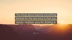 When Moving Out of your Place, What is Something you Leave Behind??