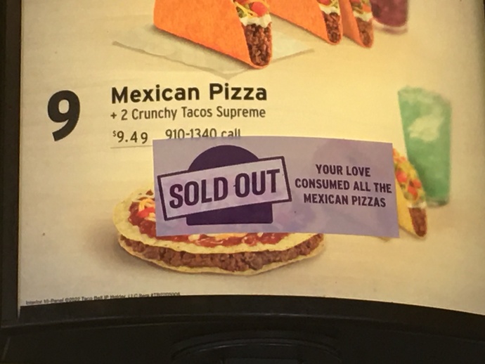 Did YOU know all your love consumed all the Mexican pizzas at Taco Bell?