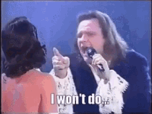I would do anything for _______, but I won't do _______. Fill in the blanks?