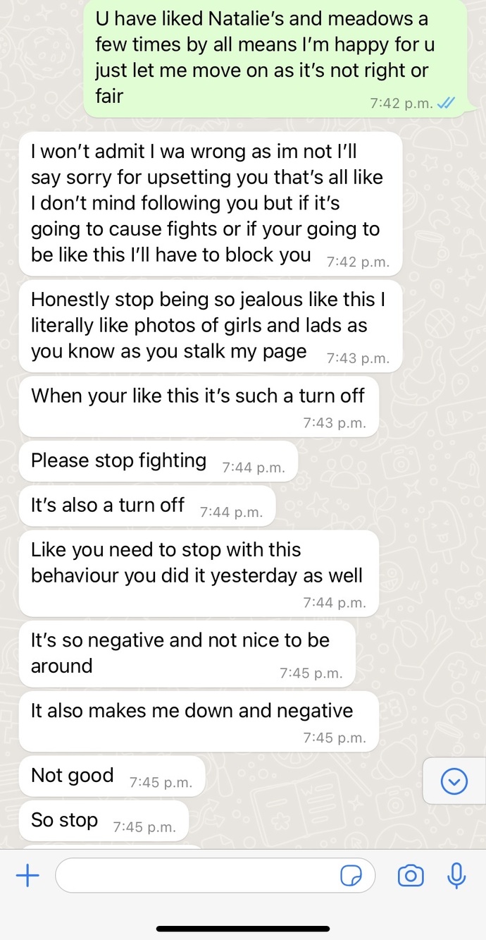 All this because I confronted him about liking girls pics when he was meant to be focusing on me?