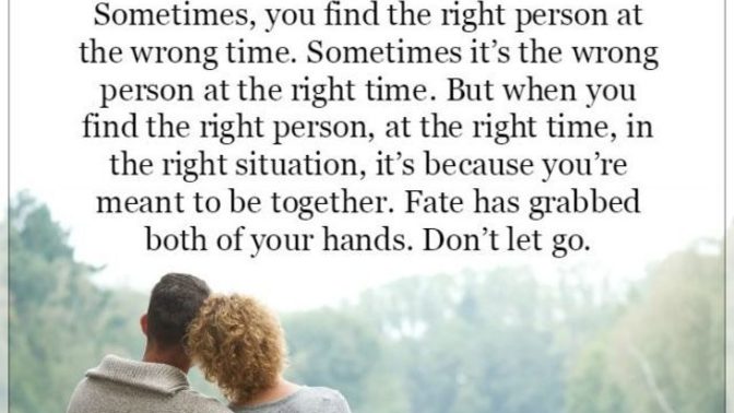 Do you believe that you can fall in love with the right person at the wrong time or do you think that if its the right person the timings never wrong?