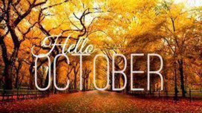 Happy October First, What are your Plans for this Fall Month?