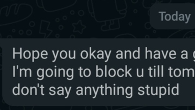 Why did she block me?