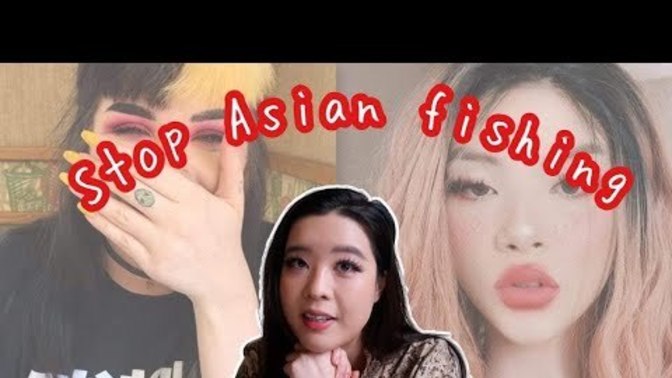 Do you think it's fair for some White women to profit off of pretending to be Asian?