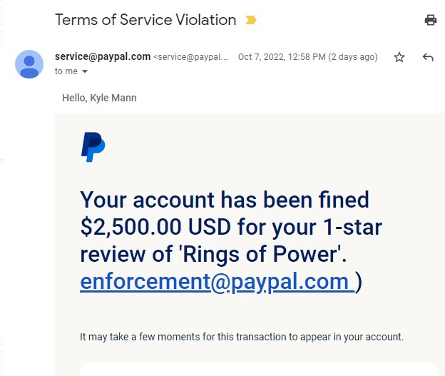 Paypal steals off someone for one star review of the Rings of Power. Wtf is this the new normal?