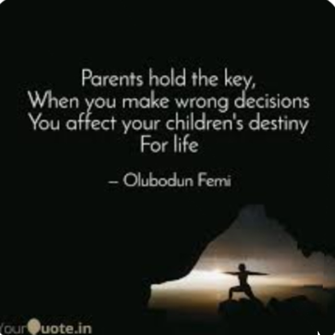 Do Parents these days not get that every decision THEY make doesnt just affect them and their life but also that of their child/children?