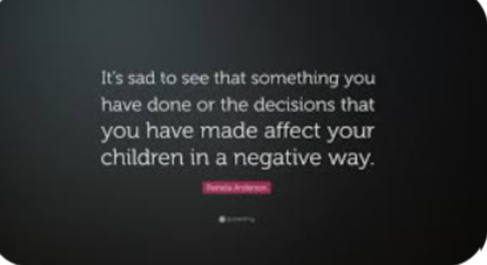 Do Parents these days not get that every decision THEY make doesnt just affect them and their life but also that of their child/children?