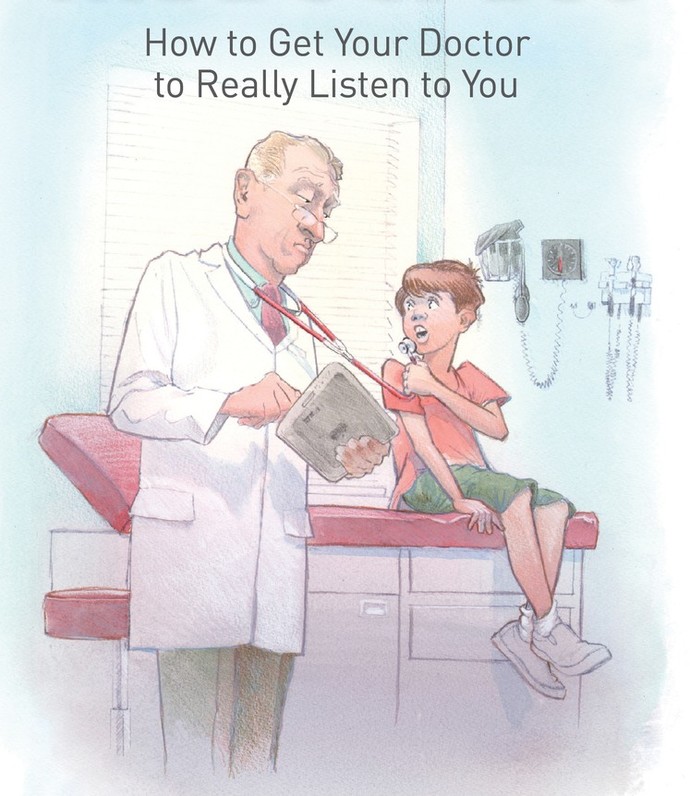 How do you get a doctor to listen to you?