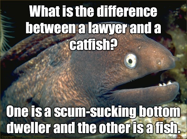 What do you think of lawyers? Do you think it's still reputable when they're defending possible criminals?