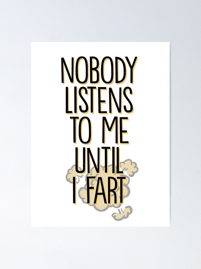 Anyone know why nobody listens to me and does anyone else have this