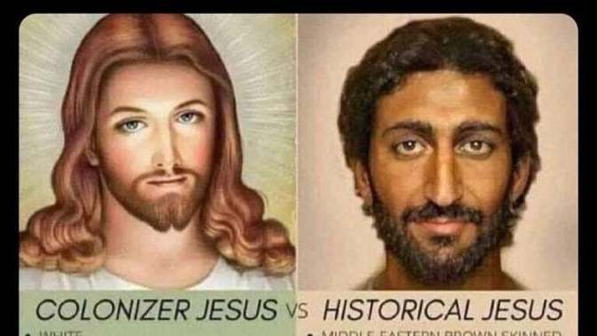 Christians of G@G, do you worship colonizer Jesus or historic Jesus?