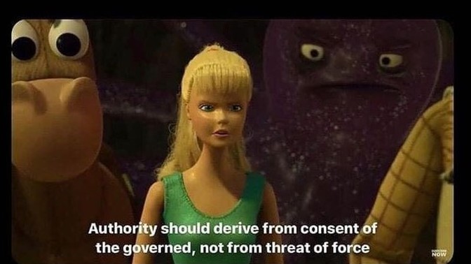 Do You Agree With Barbie: "Authority should derive from consent of the governed, not from the threat of force"?