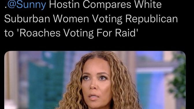 "White Suburban Women are Cockroaches." Why is Sunny Hostin not canceled like Kanye?