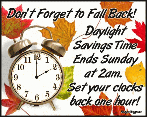 Did you remember to set your clocks back one hour?