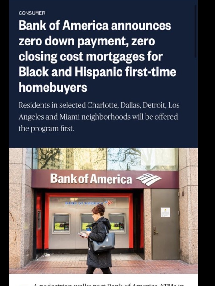 Bank of America announces a zero down payment and zero closing cost for only black and Hispanic first time homebuyers? Is this racism?